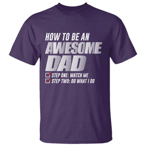 Dad Joke T Shirt How To Be An Awesome Dad Funny Father's Day TS09 Purple Print Your Wear