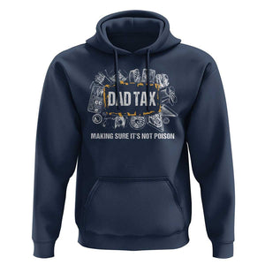 Dad Joke Hoodie Making Sure It's Not Poison Father's Day TS09 Navy Print Your Wear