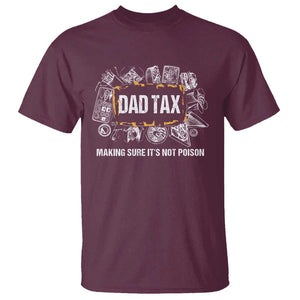 Dad Joke T Shirt Making Sure It's Not Poison Father's Day TS09 Maroon Print Your Wear