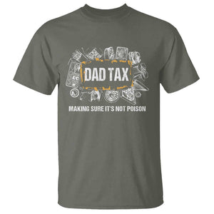 Dad Joke T Shirt Making Sure It's Not Poison Father's Day TS09 Military Green Print Your Wear