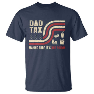 Dad Joke T Shirt Making Sure It's Not Poison USA Flag Patriotic Father's Day TS09 Navy Print Your Wear