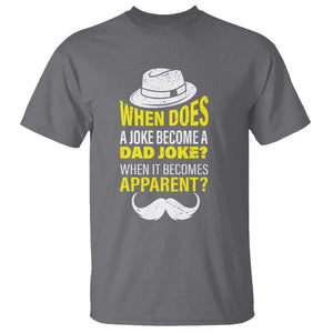 When Does A Joke Become A Dad Joke Funny Father's Day Pun T Shirt TS09 Charcoal Print Your Wear