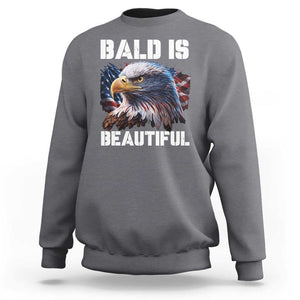 American Eagle Bald Is Beautiful Sweatshirt TS09 Charcoal Print Your Wear