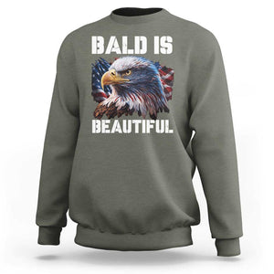 American Eagle Bald Is Beautiful Sweatshirt TS09 Military Green Print Your Wear