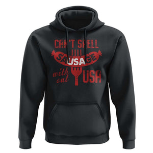 Funny 4th Of July Hoodie Can't Spell Sausage Without USA TS09 Black Print Your Wear