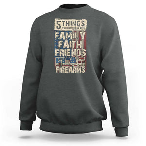 American Patriotic Sweatshirt 5 Things You Don't Mess With TS09 Dark Heather Print Your Wear