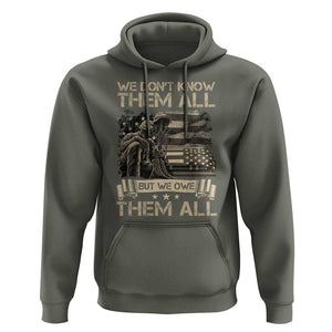 Veteran Hoodie We Don't Know Them All But We Owe Them All TS09 Military Green Print Your Wear