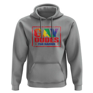 Gay Dudes For Harris Hoodie Kamala LGBT Support 2024 TS09 Sport Gray Print Your Wear