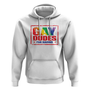 Gay Dudes For Harris Hoodie Kamala LGBT Support 2024 TS09 White Print Your Wear