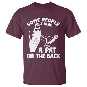 Some People Just Need A Pat On The Back Sarcastic Cat Lover T Shirt TS09 Maroon Print Your Wear