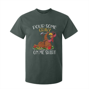 Thanksgiving T Shirt For Kid Pour Some Gravy On Me Happy Turkey Day TS09 Dark Forest Green Print Your Wear