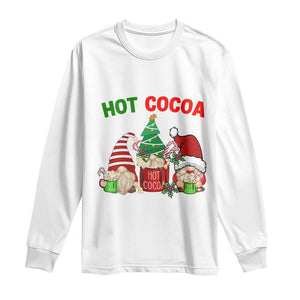 Hot Cocoa Gnomes Drink Hot Chocolate Watch Christmas Movies Long Sleeve Shirt TS09 White Print Your Wear