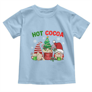 Hot Cocoa Gnomes Drink Hot Chocolate Watch Christmas Movies Toddler T Shirt TS09 Light Blue Print Your Wear