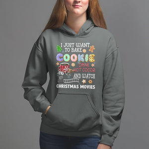 I Just Want to Bake Cookies Drink Hot Cocoa Watch Christmas Movies Hoodie TS09 Dark Heather Printyourwear