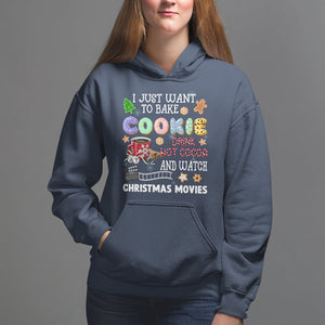 I Just Want to Bake Cookies Drink Hot Cocoa Watch Christmas Movies Hoodie TS09 Navy Printyourwear