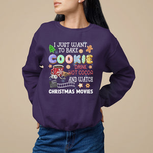 I Just Want to Bake Cookies Drink Hot Cocoa Watch Christmas Movies Sweatshirt TS09 Purple Printyourwear