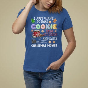 I Just Want to Bake Cookies Drink Hot Cocoa Watch Christmas Movies T Shirt For Women TS09 Royal Blue Printyourwear