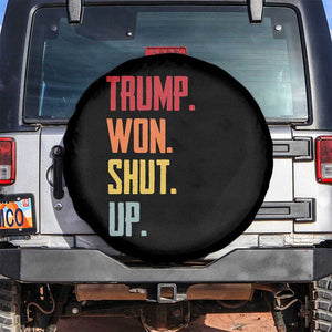 Funny Trump Won Shut Up 2024 Spare Tire Cover TS09 No hole Black Print Your Wear