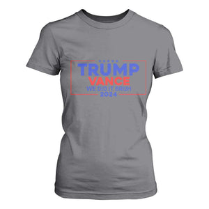 Trump Vance 2024 T Shirt For Women We Did It Bruh We Won TS09 Charcoal Print Your Wear