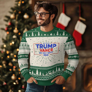 Trump Vance 2024 Ugly Christmas Sweater We Did It Bruh We Won TS09 Green Print Your Wear