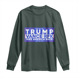 Trump Vance RFK 2024 Long Sleeve Shirt Trump Won Kennedy Take America Back TS09 Dark Forest Green Print Your Wear