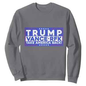 Trump Vance RFK 2024 Sweatshirt Trump Won Kennedy Take America Back TS09 Charcoal Print Your Wear