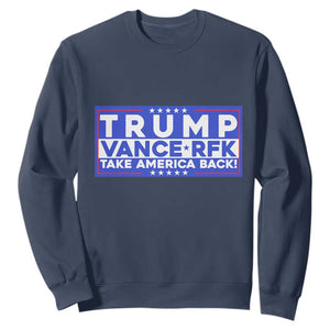 Trump Vance RFK 2024 Sweatshirt Trump Won Kennedy Take America Back TS09 Navy Print Your Wear