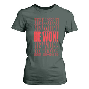 Trump US President He Won 2024 T Shirt For Women TS09 Dark Forest Green Print Your Wear