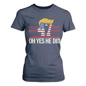 Trump Won 2024 T Shirt For Women Oh Yes He Did 47th US President TS09 Navy Print Your Wear