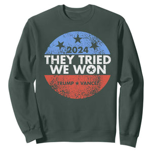 Trump Won 2024 Sweatshirt They Tried We Won US President TS09 Dark Forest Green Print Your Wear