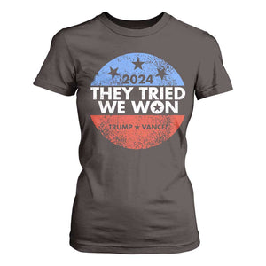 Trump Won 2024 T Shirt For Women They Tried We Won US President TS09 Dark Chocolate Print Your Wear