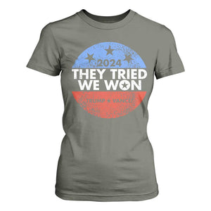 Trump Won 2024 T Shirt For Women They Tried We Won US President TS09 Military Green Print Your Wear