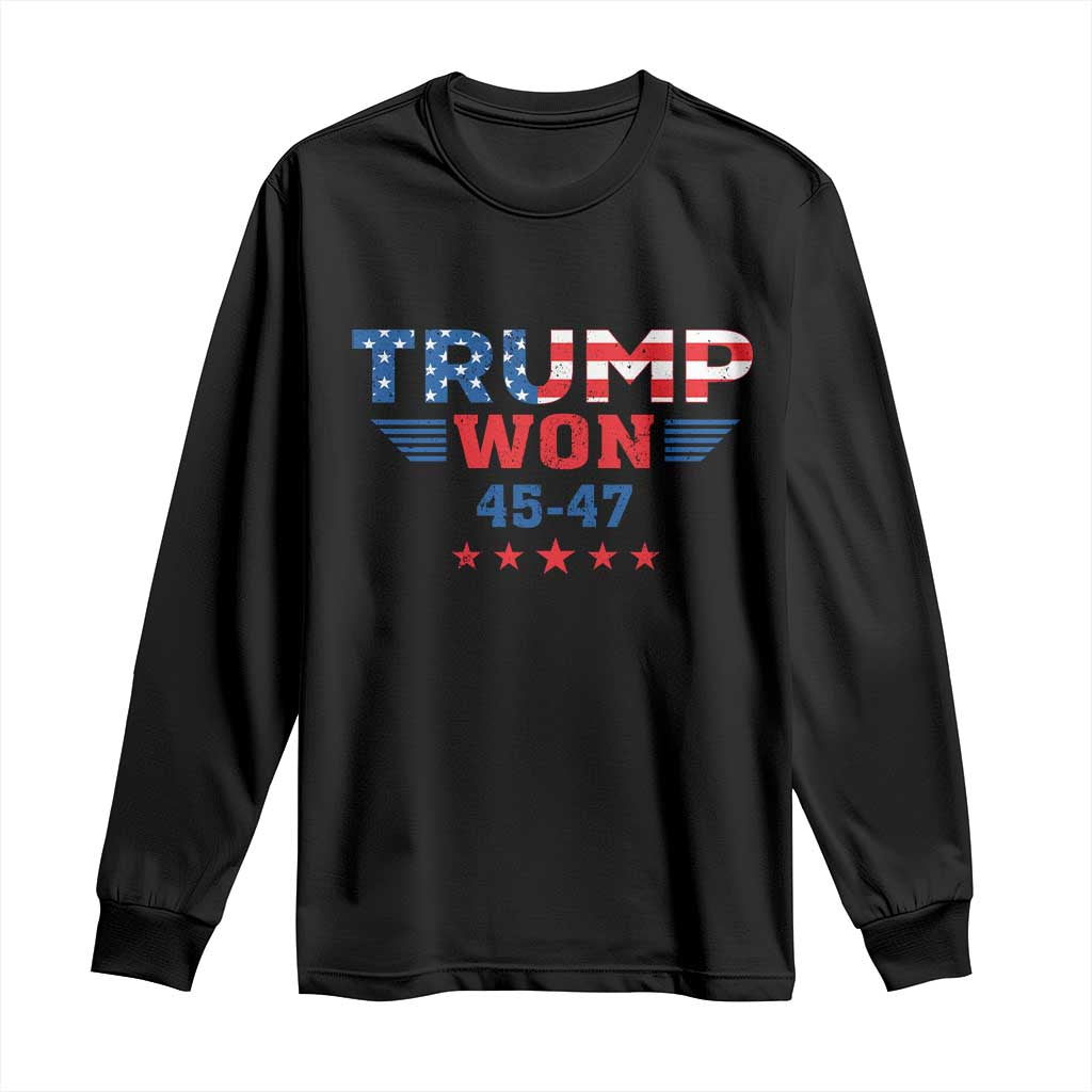 Trump Won 2024 Long Sleeve Shirt 45 47 President American Flag Patriotic TS09 Black Print Your Wear