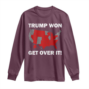 Trump Won 2024 Long Sleeve Shirt Trump Election Map 2024 Get Over It TS09 Maroon Print Your Wear