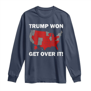 Trump Won 2024 Long Sleeve Shirt Trump Election Map 2024 Get Over It TS09 Navy Print Your Wear