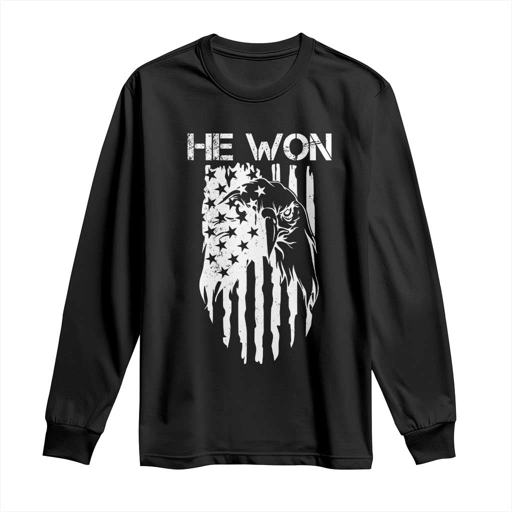 Trump Won 2024 Long Sleeve Shirt He Won Patriotic America Flag Eagle TS09 Black Print Your Wear