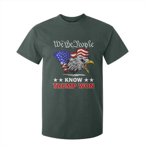 We The People Know Trump Won 2024 T Shirt For Kid TS09 Dark Forest Green Print Your Wear