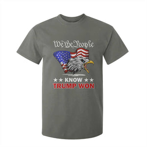 We The People Know Trump Won 2024 T Shirt For Kid TS09 Military Green Print Your Wear