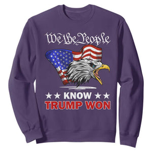 We The People Know Trump Won 2024 Sweatshirt TS09 Purple Print Your Wear