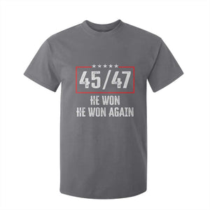 Trump Won 2024 T Shirt For Kid 45 47 He Won He Won Again TS09 Charcoal Print Your Wear