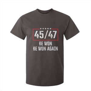 Trump Won 2024 T Shirt For Kid 45 47 He Won He Won Again TS09 Dark Chocolate Print Your Wear