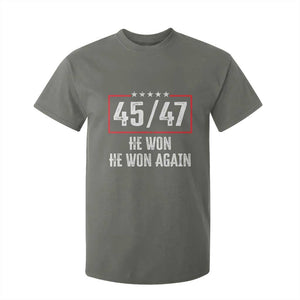 Trump Won 2024 T Shirt For Kid 45 47 He Won He Won Again TS09 Military Green Print Your Wear