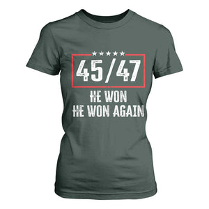 Trump Won 2024 T Shirt For Women 45 47 He Won He Won Again TS09 Dark Forest Green Print Your Wear