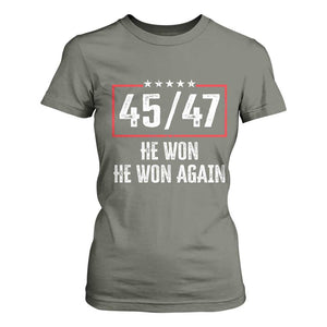 Trump Won 2024 T Shirt For Women 45 47 He Won He Won Again TS09 Military Green Print Your Wear