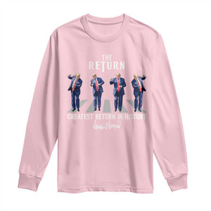 Trump Won 2024 Long Sleeve Shirt The Return Trump Funny Dancing TS09 Light Pink Print Your Wear