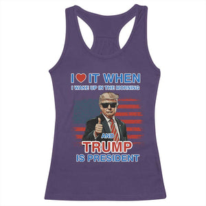 Trump 2024 Racerback Tank Top I Love It When I Wake Up In The Morning And Trump Is President TS09 Purple Print Your Wear