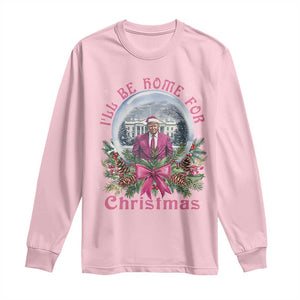 Christmas Trump Long Sleeve Shirt I'll Be Home For Christmas Coquette TS09 Light Pink Print Your Wear