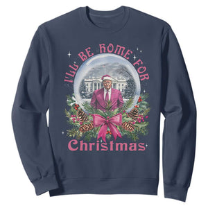 Christmas Trump Sweatshirt I'll Be Home For Christmas Coquette TS09 Navy Print Your Wear