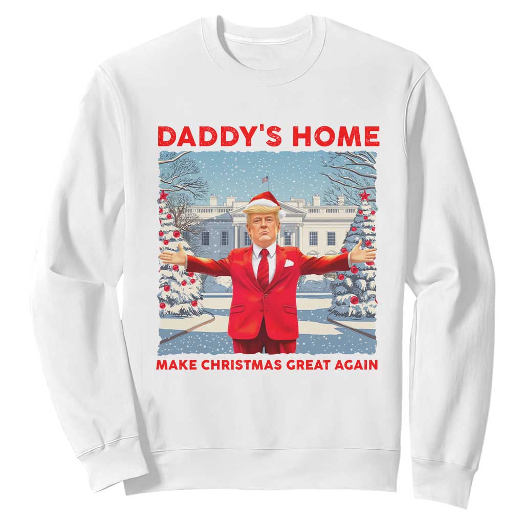 Christmas Trump Sweatshirt Daddy's Home Make Christmas Great Again TS09 White Print Your Wear