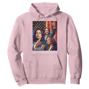 Harris Supporter Hoodie Kamala Still My President TS09 Light Pink Print Your Wear